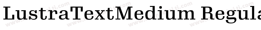 LustraTextMedium Regular字体转换
